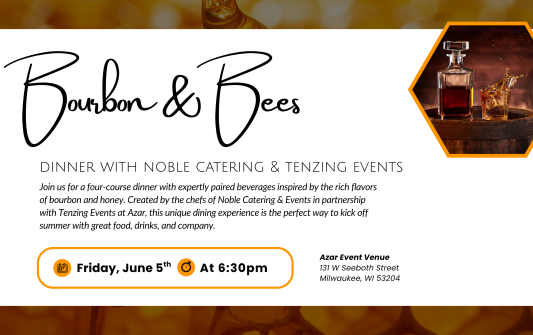 Milwaukee Bourbon & Bees Dinner